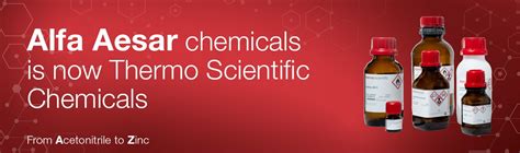 alfaaesar|Thermo Scientific Chemicals Brand Updates .